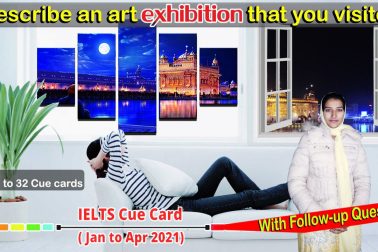 14 6th describe an art exhibition that you visited