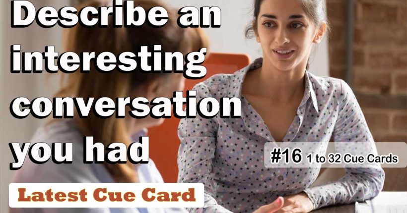 24 16th Describe an interesting conversation