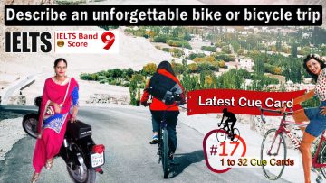 Describe an unforgettable bike or bicycle trip | Cue Card | IELTS Speaking