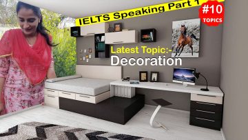 Ielts Speaking part 1 Decoration