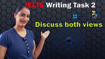 IELTS writing task 2 task Discuss Both Views and Give Your Own Opinion