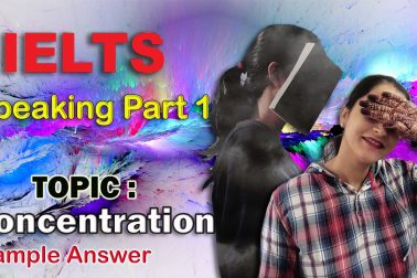 24-Ielts-Speaking-Part-1-Topic-concentration