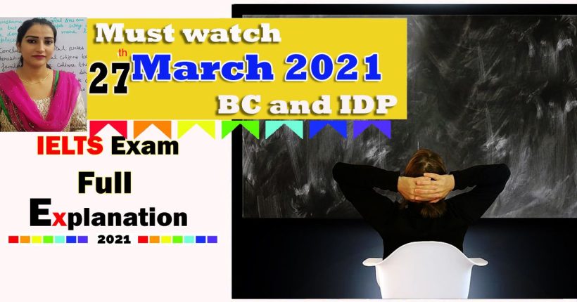 27 March ielts exam Review