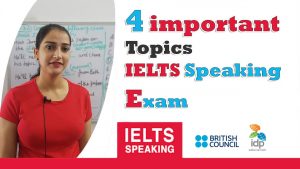 4 important topics for ielts speaking Exam | 8 Band sample