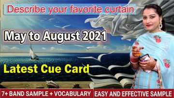 Describe your favorite curtain New cue card May to August 2021 8 Band Sample