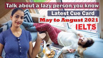 Talk About A Lazy Person You Know | May-Aug 2021 | Latest Cue Card | 8 Band sample