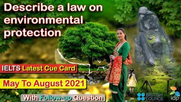 Describe a law on environmental protection cue card