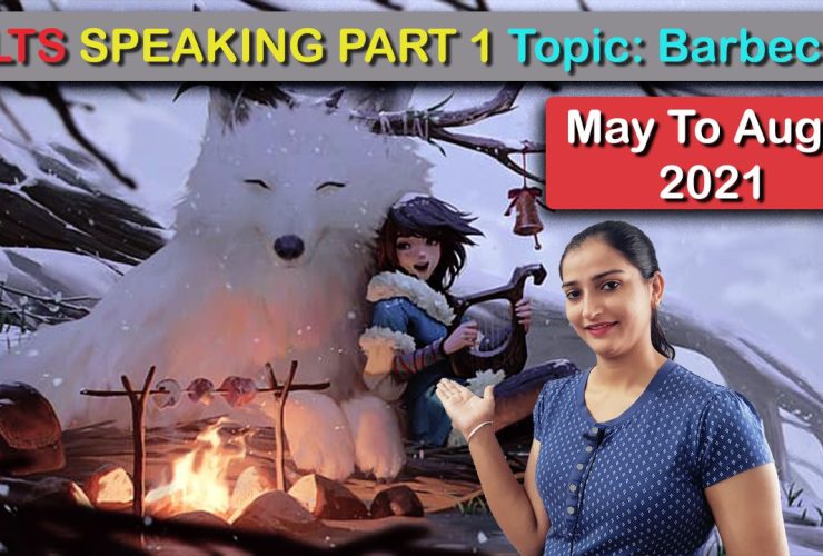 IELTS Speaking Topic Barbecue | Ielts Speaking Part 1