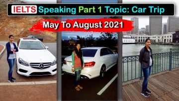 IELTS Speaking Part 1 New Topic Car Trip