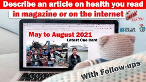 Describe an article on health you read in magazine or on the internet | 8 Band Sample