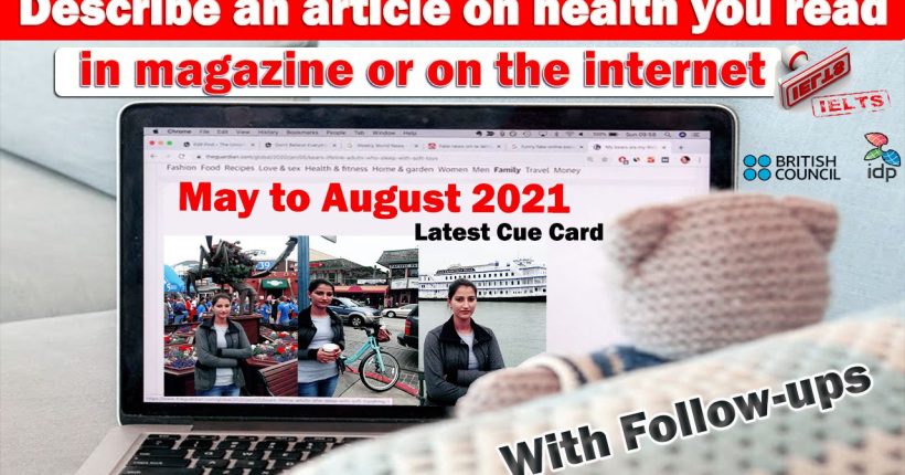 Describe an article on health you read in magazine or on the internet | 8 Band Sample