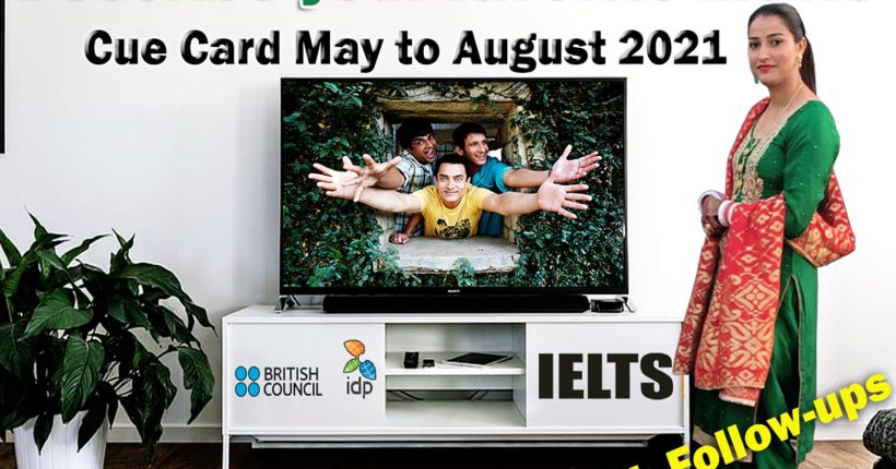 Describe your favorite movie cue card | May to August 2021 | 8 Band Sample