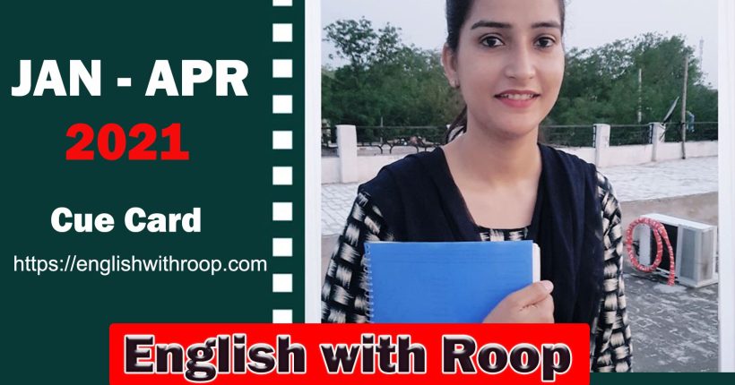 Cue cards jan-apr 2021 english with roop