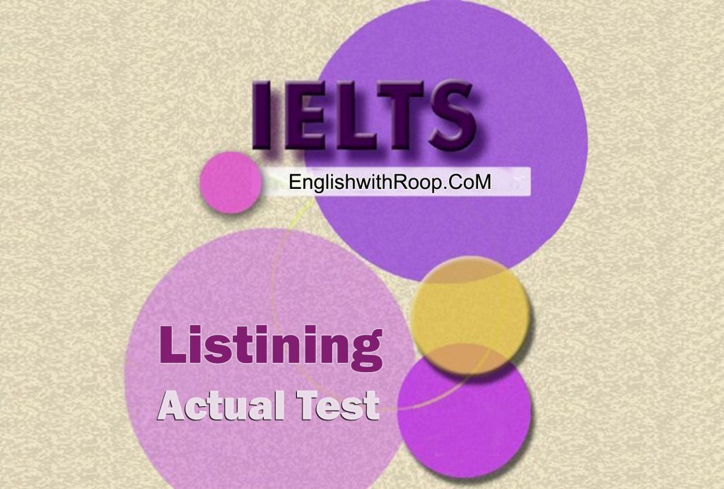 IELTS Listening Actual Test
