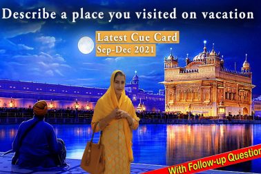 Describe a place you visited on vacation Cue Card