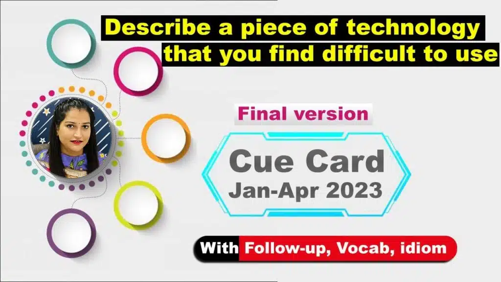 Describe a piece of technology that you find difficult to use