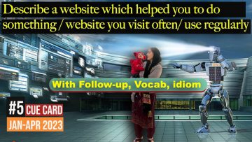Describe a website which helped you to do something / website you visit often/ use regularly Cue card