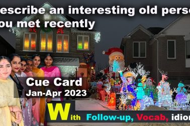 Describe an interesting old person you met recently.