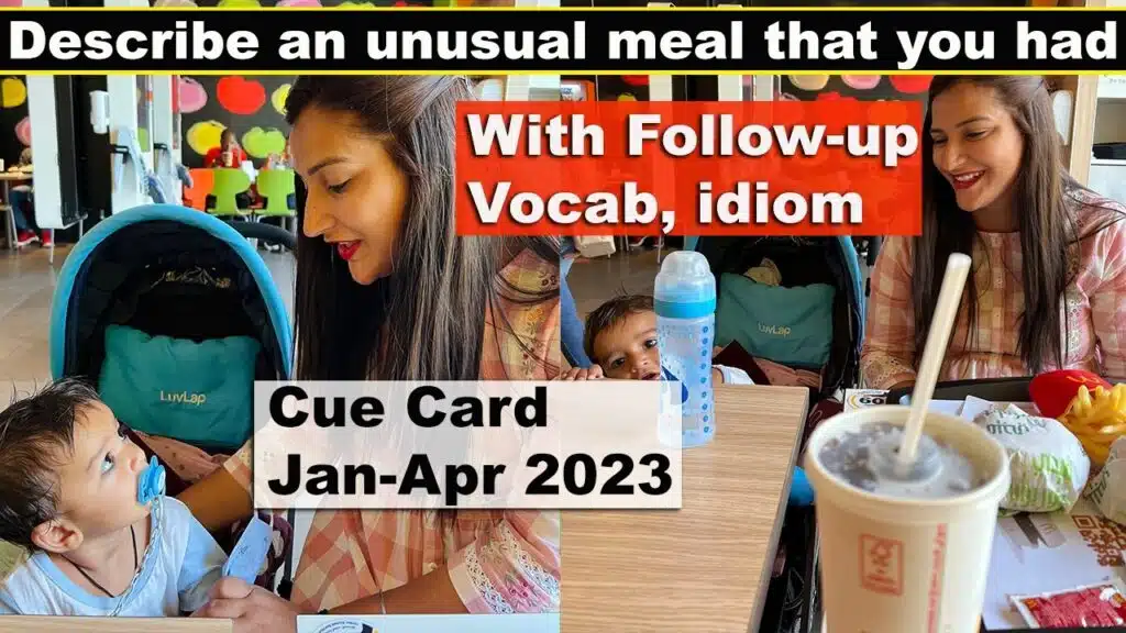 Describe an unusual meal that you had