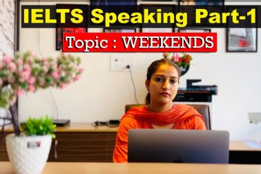 IELTS Speaking Part 1 Topic Weekends