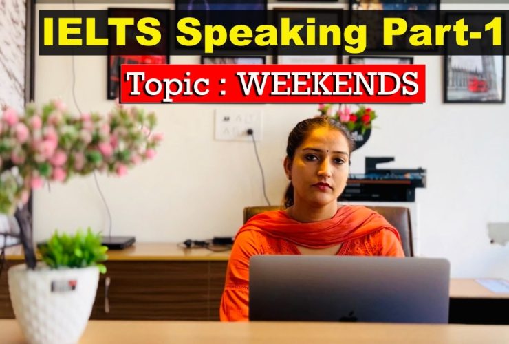 IELTS Speaking Part 1 Topic Weekends