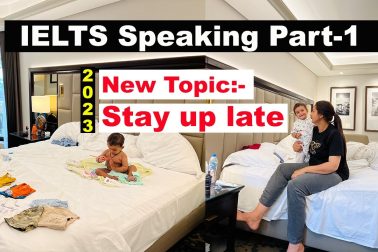 IELTS Speaking Part 1 Topic Stay up late