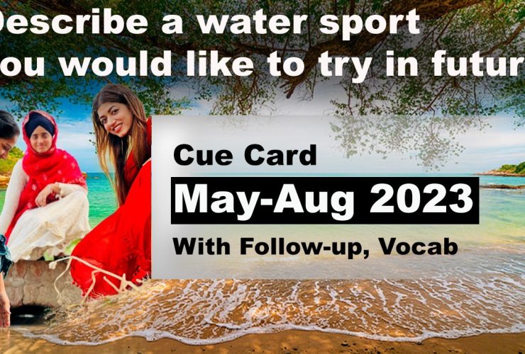 Describe a water sport you would like to try in future Cue Card