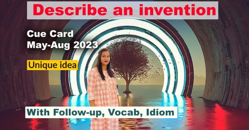 Describe an invention