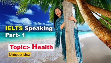 IELTS Speaking Part 1 Topic Health