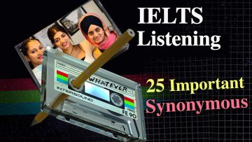 Important synonymous for IELTS Listening