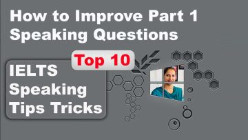 How to improve part 1 speaking questions