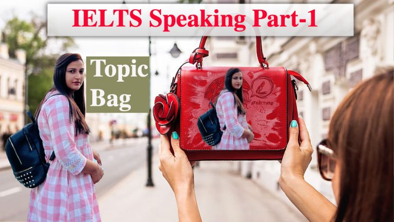 IELTS Speaking Part 1 Topic Bag – English With Roop