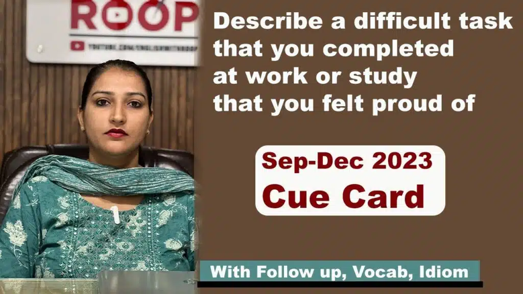 Describe a difficult task that you completed at work or study that you felt proud of