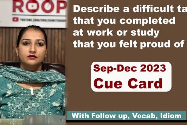 Describe a difficult task that you completed at work or study that you felt proud of