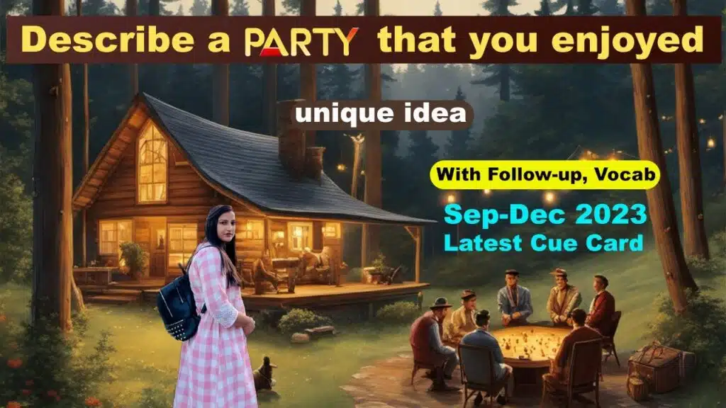 Describe a party that you enjoyed
