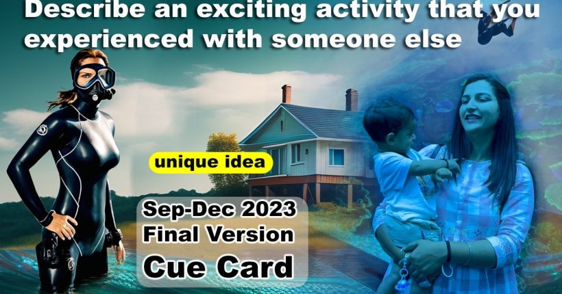 Describe an exciting activity that you experienced with someone else