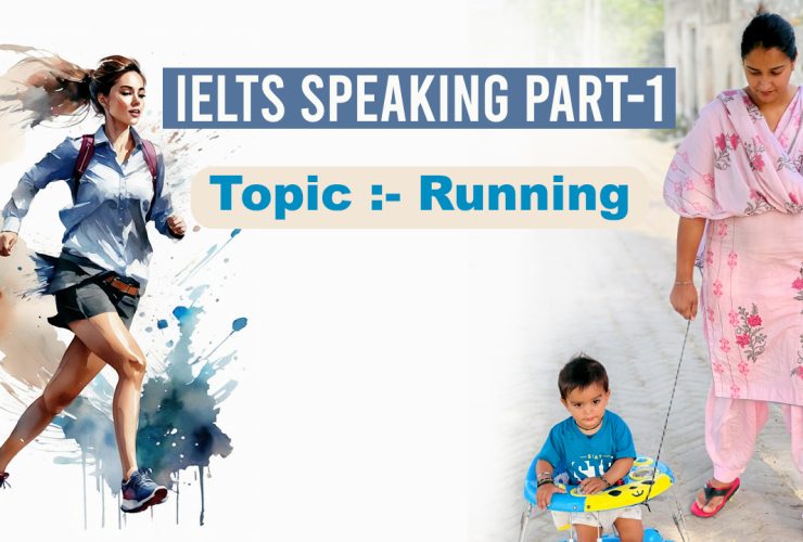 IELTS Speaking Part 1 Topic Running | Sep to Dec 2023