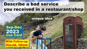 Describe a bad service you received in a restaurant shop cue Card