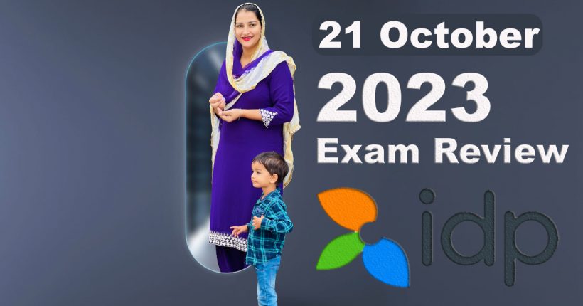IELTS Exam Review 21 October 2023