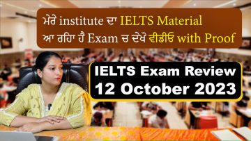 IELTS Exam Review 12 October 2023 Full Answer