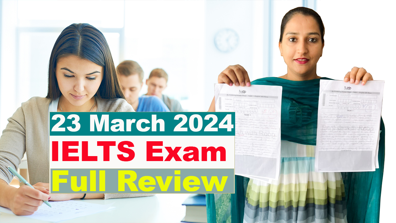 23 March 2024 IELTS Exam Review