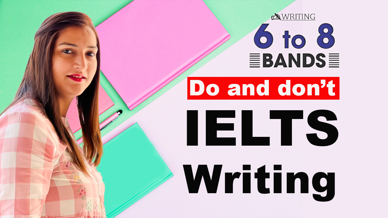 Do and don't in writing Task 2 | Writing Tips