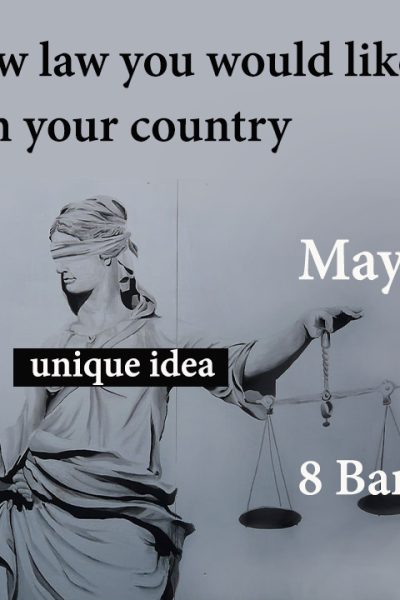 Describe a new law you would like to introduce in your country