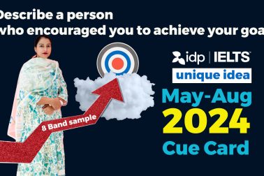 Describe-a-person-who-encouraged-you-to-achieve-your-goal