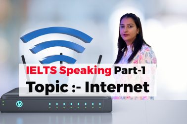 IELTS Speaking Part-1 Topic Internet