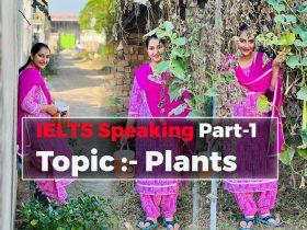 IELTS Speaking Part-1: Plants Topic (May to August 2024) + Q&A
