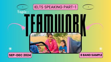 Topic Teamwork IELTS Speaking Part 1