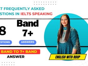 Most frequently asked questions in IELTS Speaking