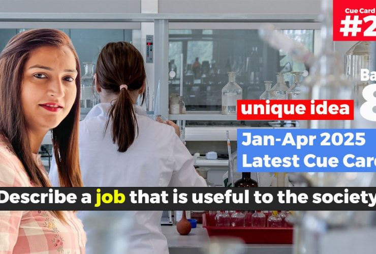 Describe a job that is useful to the society | January to April 2025 Cue Card