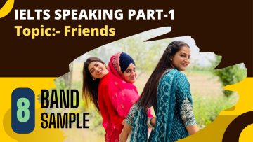 IELTS Speaking Part-1 Topic Friends